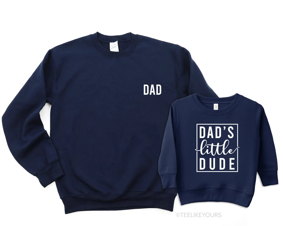 Dad’s Little Dude Matching Sweatshirts – Dad & Baby Boy Tees