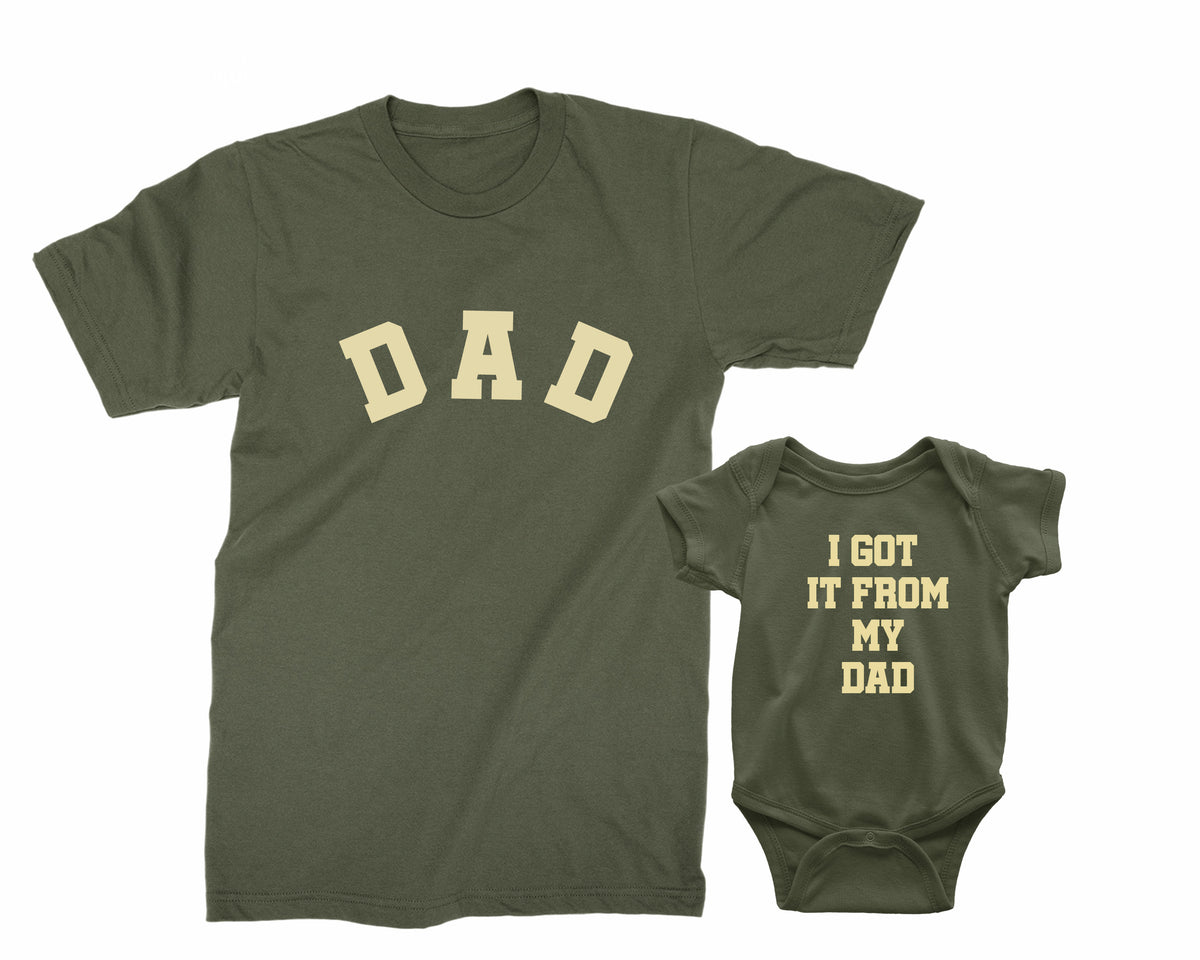 Dad & Baby Girl Matching Shirts – I Got It From My Dad Tees
