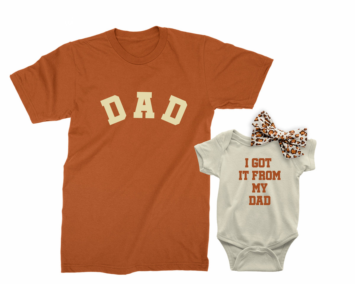 Dad & Baby Girl Matching Shirts – I Got It From My Dad Tees