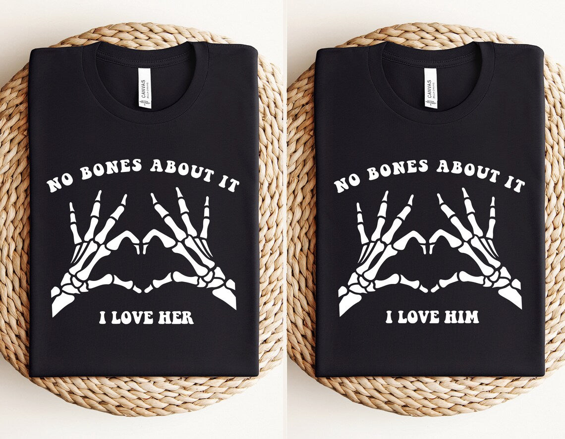 No Bones About It Matching Halloween T-Shirts for Couples – I Love Him & I Love Her Skeleton Tees