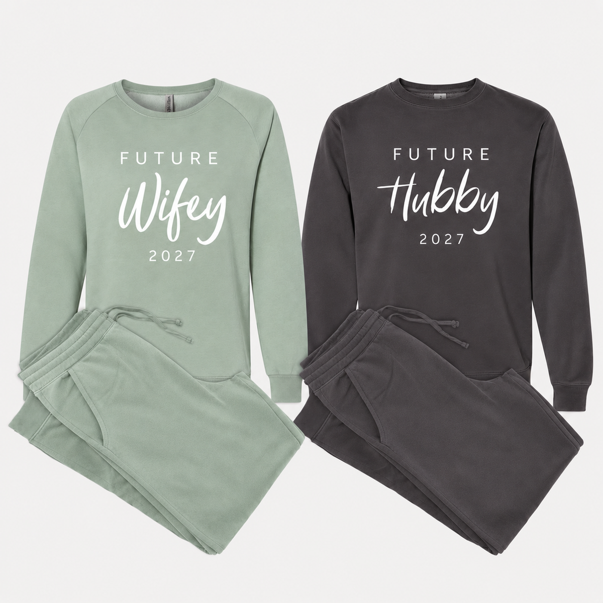 Matching sage, future wifey, and pigment black Future Hubby sweatshirts with coordinating jogger sweatpants, featuring white script lettering and the year 2027, arranged side by side in a clean studio product photo.