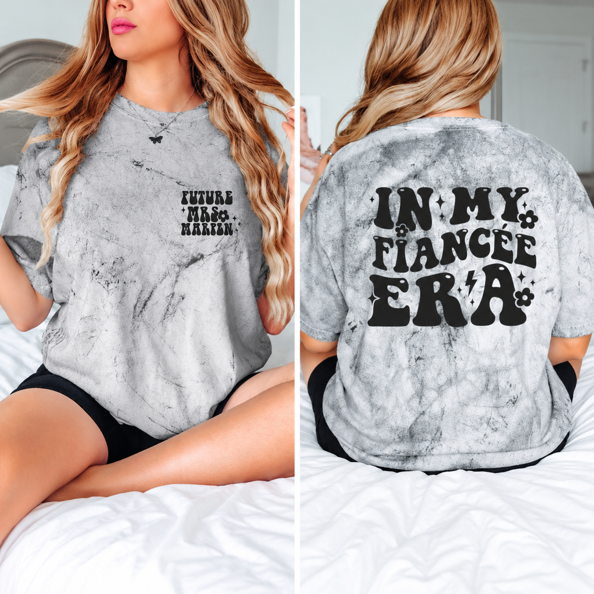 Personalized In My Fiancée Era garment-dyed T-shirt with Future Wife Material front print and In My Fiancée Era back print.
