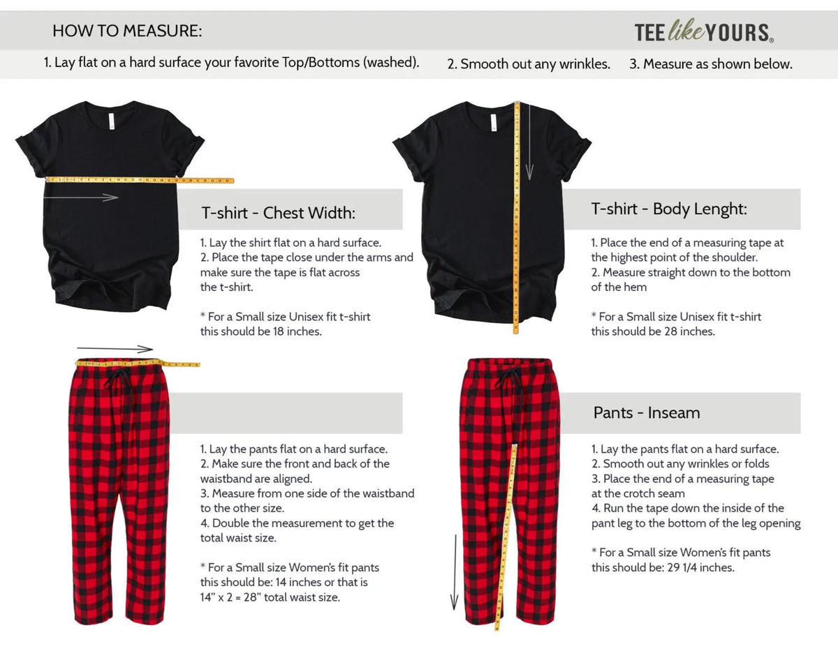 TeeLikeYours pajama measuring guide showing how to measure T-shirt chest width and body length, plus pajama pants waist width and inseam for accurate sizing.