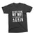 Be Nice to Me My Wife is Pregnant Again_Black color_Pregnancy Announcement short sleeves Graphic T-Shirt for Men at TeeLikeYours.com