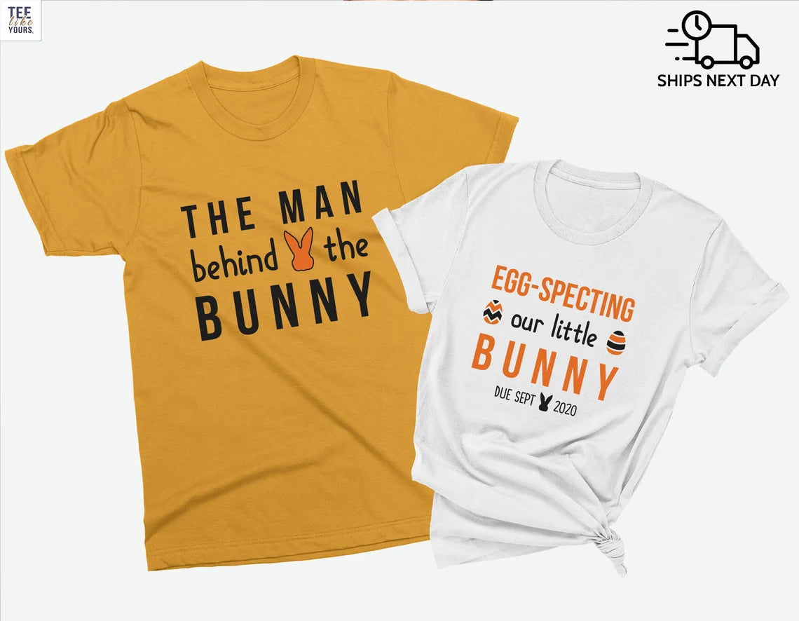 New Dad and Mom Easter t-shirts, Couple Easter Bunny Pregnancy Announcement Shirts, The Man Behind the Bunny & EGG-Specting our Little Bunny tees
