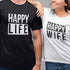 Happy Life & Happy Wife- custom date Matching t-shirts for Couples