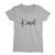 Kind_Short Sleeve Graphic T-Shirt for Women_Athletic Heather color at TeeLikeYours.com