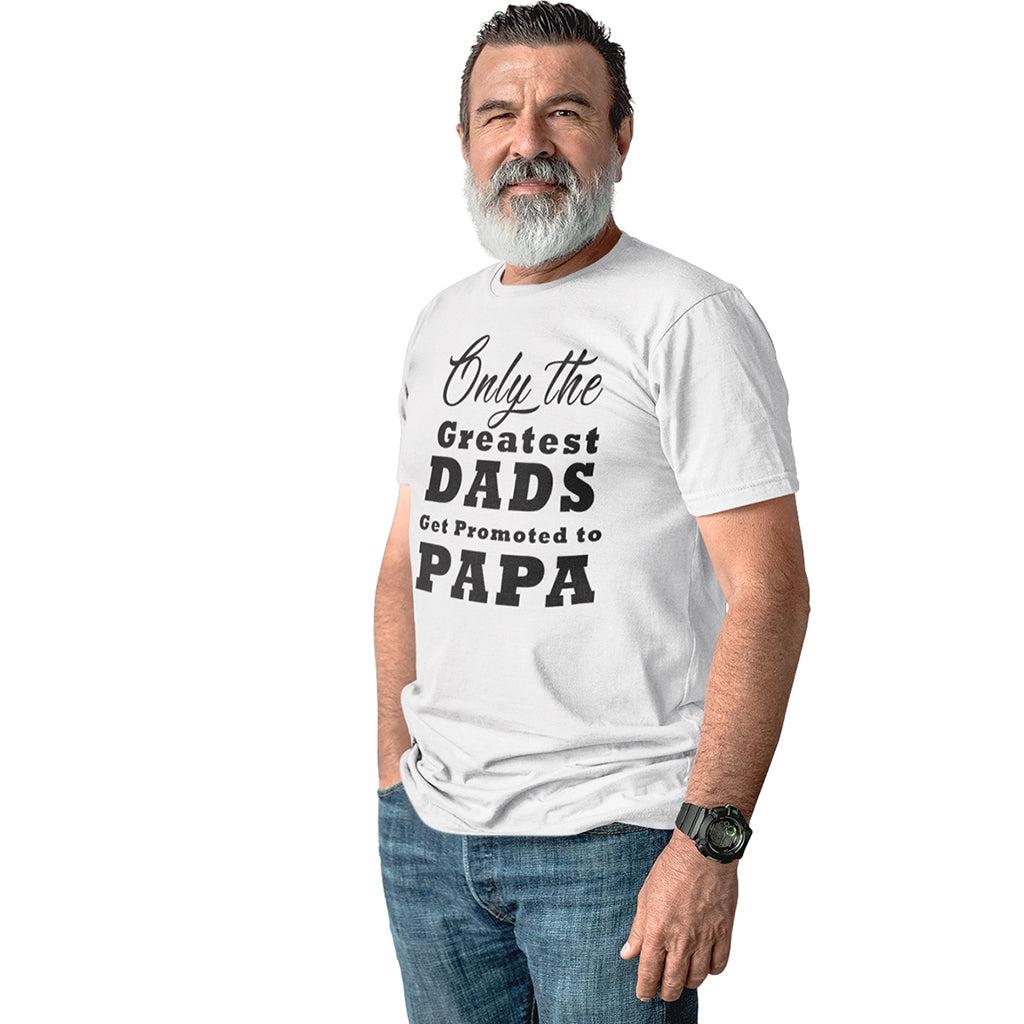 Only the Greatest Dads get Promoted to Papa_Pregnancy Announcement short sleeve Graphic T-Shirt_white color with model at TeeLikeYours.com